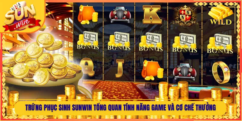 Trứng Phục Sinh Sunwin Tổng Quan Tính Năng Game Và Cơ Chế Thưởng