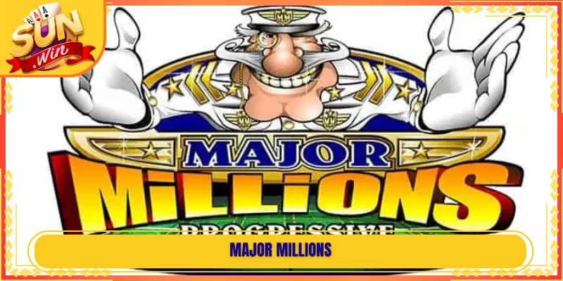 Major Millions