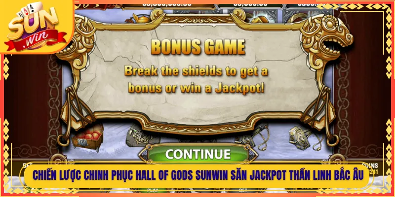 Chiến Lược Chinh Phục Hall of Gods Sunwin Săn Jackpot Thần Linh Bắc Âu
