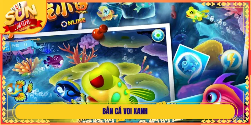 Bắn Cá Voi Xanh