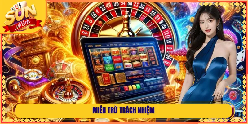 miễn trừ trách nhiệm